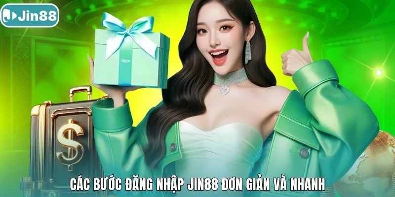 Các bước đăng nhập Jin88 đơn giản và nhanh.