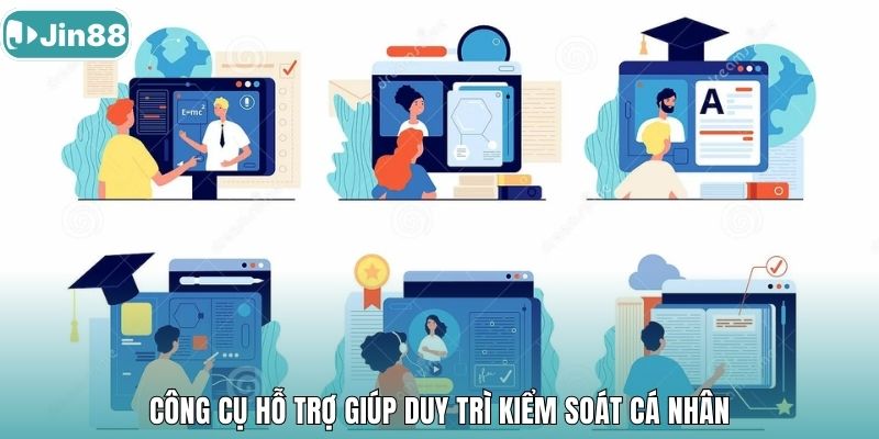 Công cụ hỗ trợ giúp duy trì kiểm soát cá nhân