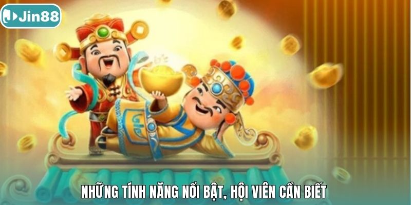 Những tính năng nổi bật, hội viên cần biết 