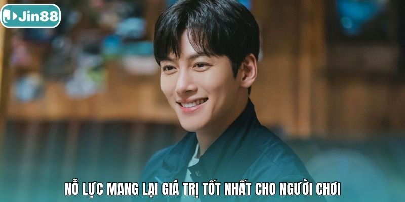 Nỗ lực mang lại giá trị tốt nhất cho người chơi.