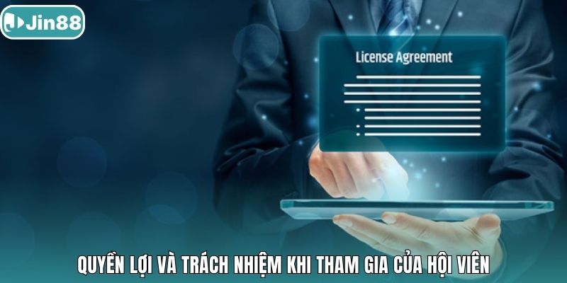 Quyền lợi và trách nhiệm khi tham gia của hội viên